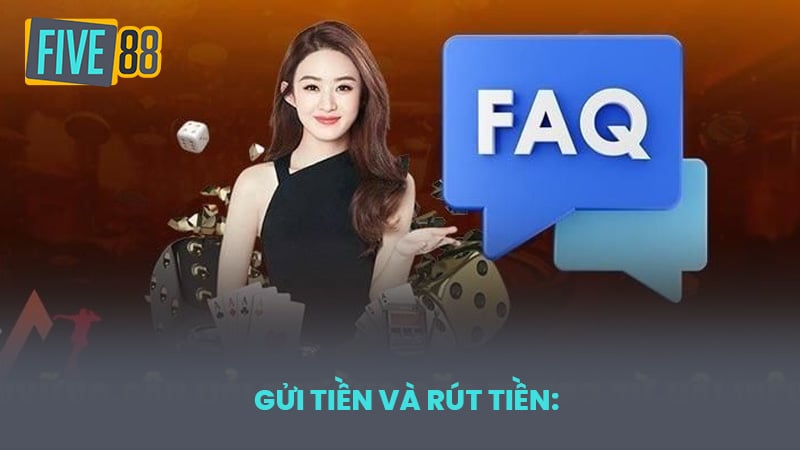 Gửi tiền và rút tiền