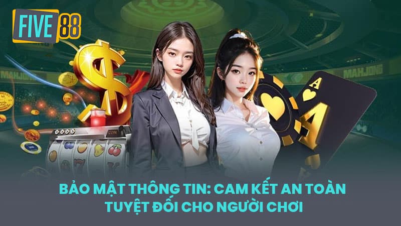 Bảo Mật Thông Tin: Cam Kết An Toàn Tuyệt Đối Cho Người Chơi