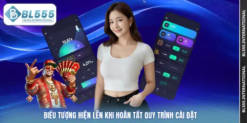 Biểu tượng hiện lên khi hoàn tất quy trình cài đặt
