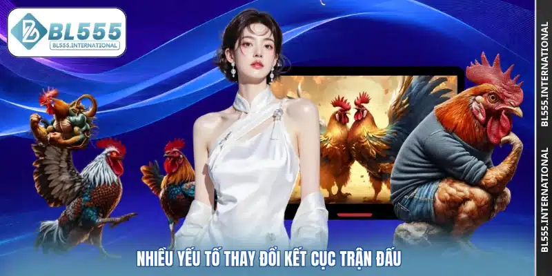 Nhiều yếu tố thay đổi kết cục trận đấu