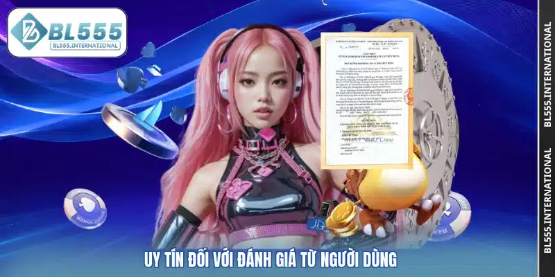 Uy tín đối với đánh giá từ người dùng