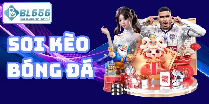 soi kèo bóng đá