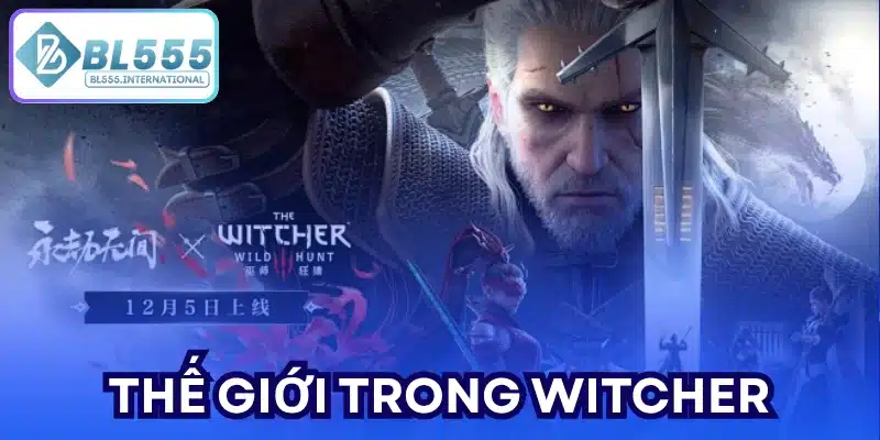 Thế giới trong Witcher
