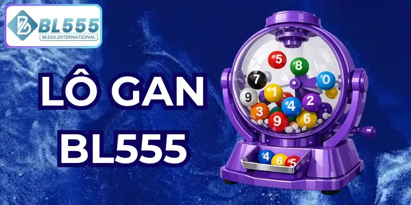 lô gan bl555