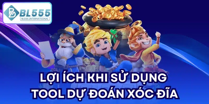 Lợi ích khi sử dụng Tool Dự Đoán Xóc Đĩa