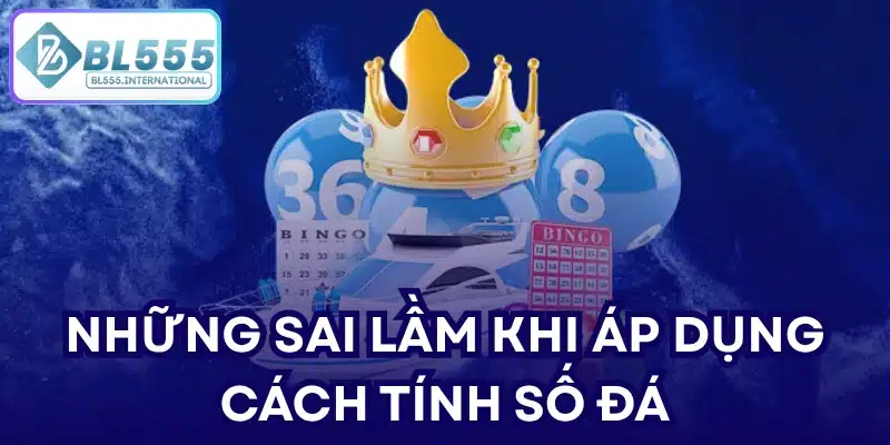 Những sai lầm khi áp dụng cách tính số đá