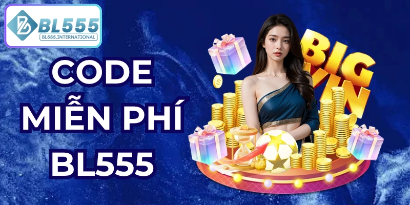 code miễn phí bl555